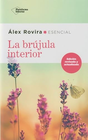 Rovira, Álex. La brújula interior. Plataforma Editorial S.L., 2019.