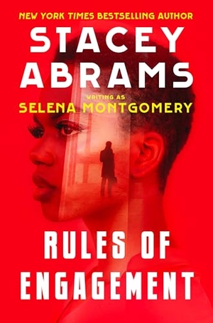 Montgomery, Selena / Stacey Abrams. Rules Of Engagement. Penguin Putnam Inc, 2022.