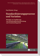 Standardisierungsprozesse und Variation
