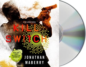 Maberry, Jonathan. Kill Switch: A Joe Ledger Novel. MacMillan Audio, 2016.