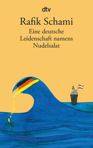 Schami, Rafik. Eine deutsche Leidenschaft namens Nudelsalat - und andere seltsame Geschichten. dtv Verlagsgesellschaft, 2013.