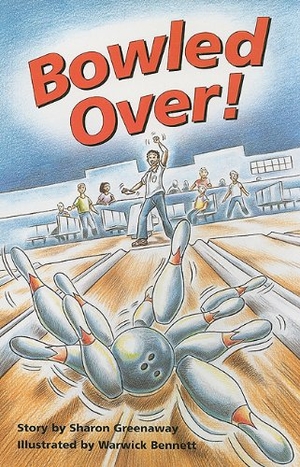 Nelson. Bowled Over! - Individual Student Edition Emerald (Levels 25-26). Houghton Mifflin, 2003.