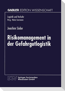 Risikomanagement in der Gefahrgutlogistik