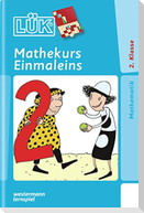 LÜK. Mathekurs Einmaleins 2. Klasse