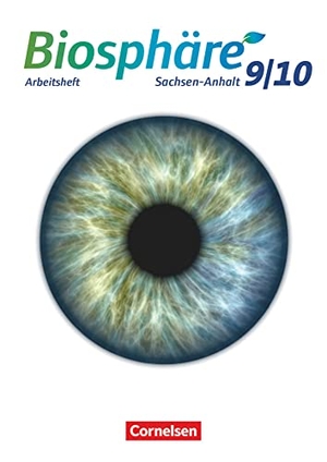 Wehser, Adria. Biosphäre Sekundarstufe I  9./10. Schuljahr - Gymnasium Sachsen-Anhalt - Arbeitsheft. Cornelsen Verlag GmbH, 2018.