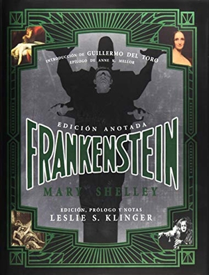 Shelley, Mary Wollstonecraft / Mary Shelley. Frankenstein anotado. Ediciones Akal, 2018.