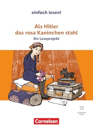 Tautz, Gila. Als Hitler das rosa Kaninchen stahl - Empfohlen für das 6.-8. Schuljahr - Ein Leseprojekt nach dem gleichnamigen Jugendbuch von Judith Kerr - Arbeitsbuch mit Lösungen - Mit Audios. Cornelsen Verlag GmbH, 2025.