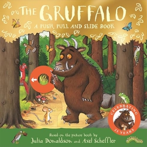 Donaldson, Julia. The Gruffalo: A Push, Pull and Slide Book. Pan Macmillan, 2024.
