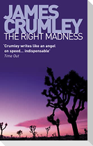 The Right Madness