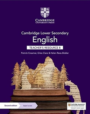 Creamer, Patrick / Clare, Giles et al. Cambridge Lower Secondary English Teacher's Resource 8 with Digital Access. Cambridge University Press, 2021.