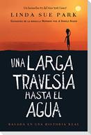 Una Larga Travesía Hasta El Agua