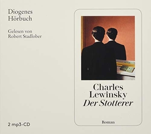 Lewinsky, Charles. Der Stotterer. Diogenes Verlag AG, 2019.