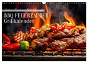 BBQ Feuerzauber - Grillkalender (Wandkalender 2024 DIN A3 quer), CALVENDO Monatskalender