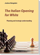 The Italian Opening for White