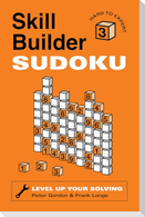Skill Builder Sudoku: Hard to Expert