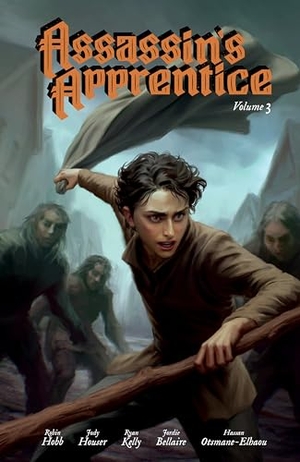 Houser, Jody / Robin Hobb. Assassin's Apprentice Volume 3 (Graphic Novel). Dark Horse Comics, 2025.