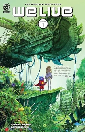 Miranda, Inaki / Roy Miranda. WE LIVE VOL 1 HARDCOVER. Aftershock Comics, 2023.