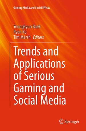 Baek, Youngkyun / Tim Marsh et al (Hrsg.). Trends and Applications of Serious Gaming and Social Media. Springer Nature Singapore, 2016.