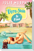Vera Stein Is Fine