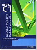 Revise Edexcel as and a Level Modular Mathematics Core 1