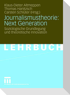 Journalismustheorie: Next Generation