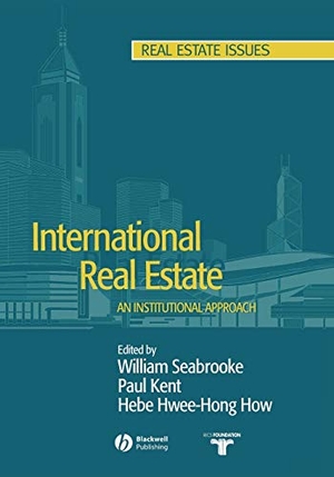 Seabrooke / Hwee Hong How et al. International Real Estate. John Wiley & Sons, 2004.