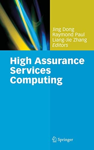 Dong, Jing / Liang-Jie Zhang et al (Hrsg.). High Assurance Services Computing. Springer US, 2010.