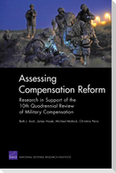 Assessing Compensation Reform: Research in Support of the 10th Quadrennial Review of Military Compensation 2008