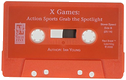 X Games: Action Sports Grab the Spotlight