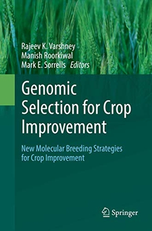 Varshney, Rajeev K. / Mark E. Sorrells et al (Hrsg.). Genomic Selection for Crop Improvement - New Molecular Breeding Strategies for Crop Improvement. Springer International Publishing, 2018.