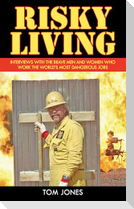 Risky Living