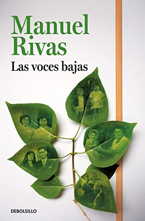 Rivas, Manuel. Las voces bajas. Debolsillo, 2015.