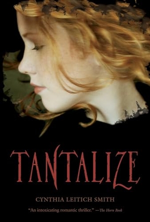 Smith, Cynthia Leitich. Tantalize. Candlewick Press (MA), 2008.