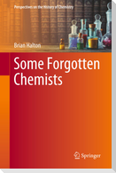 Some Forgotten Chemists