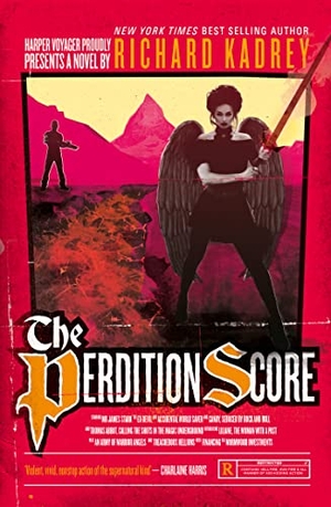 Kadrey, Richard. The Perdition Score. HarperCollins, 2016.