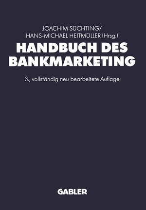 Heitmüller, Hans-Michael / Joachim Süchting (Hrsg.). Handbuch des Bankmarketing. Gabler Verlag, 2012.