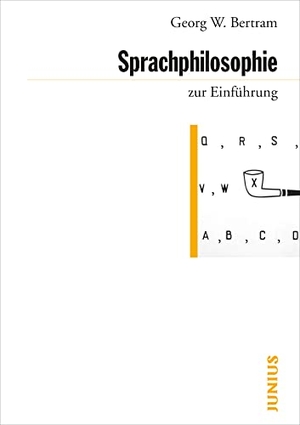 Bertram, Georg W.. Sprachphilosophie zur Einführung. Junius Verlag GmbH, 2021.