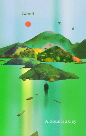Huxley, Aldous. Island. Harper Collins Publ. USA, 2026.