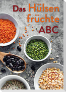 Das Hülsenfrüchte-ABC
