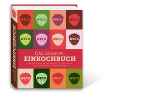 WECK glass and packaging GmbH (Hrsg.). Weck Das original Einkochbuch - Grundlagen, Rezeptideen, Tipps & Tricks zum Einwecken & Fermentieren. Weck glass, 2025.