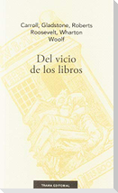 Del vicio de los libros