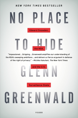 Greenwald, Glenn. No Place to Hide - Edward Snowde