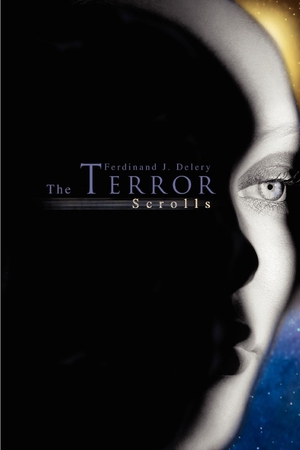 Delery, Ferdinand J.. The Terror Scrolls. iUniverse, 2003.