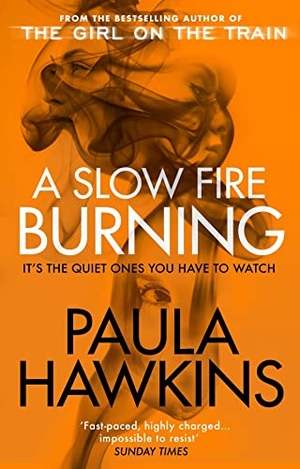 Hawkins, Paula. A Slow Fire Burning. Vintage, 2022.