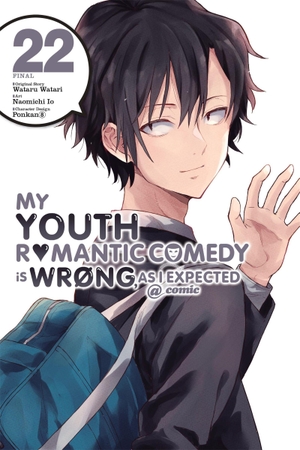Watari, Wataru. My Youth Romantic Comedy Is Wrong, as I Expected @ Comic, Vol. 22 (Manga) - Volume 22. Yen Press, 2024.