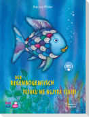 Der Regenbogenfisch (Deutsch-Albanisch)