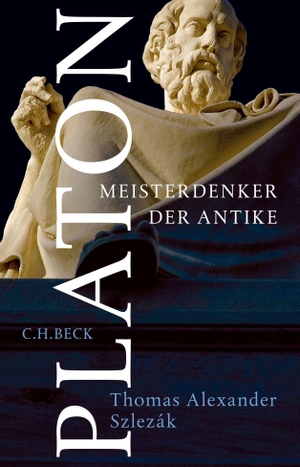 Szlezák, Thomas Alexander. Platon - Meisterdenker der Antike. C.H. Beck, 2021.