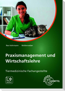 Praxismanagement und Wirtschaftslehre, Tiermedizinische Fachangestellte