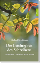 Die Leichtigkeit des Schreibens