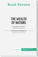 Book Review: The Wealth of Nations by Adam Smith